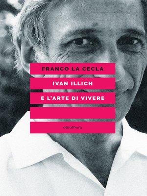 cover image of IVAN ILLICH E L'ARTE DI VIVERE